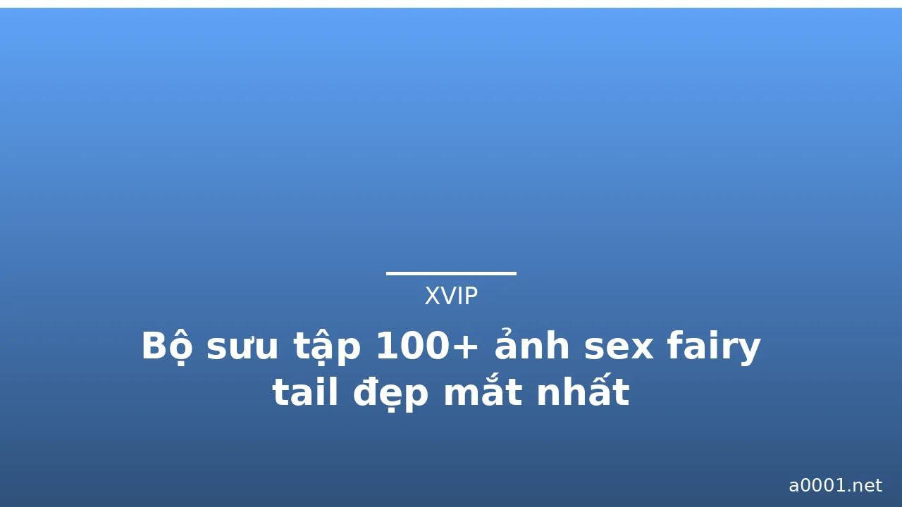 Bộ sưu tập 100+ ảnh sex fairy tail đẹp mắt nhất · ảnh 1