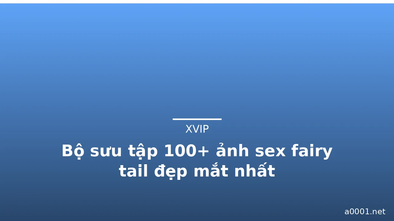 Bộ sưu tập 100+ ảnh sex fairy tail đẹp mắt nhất · ảnh 2