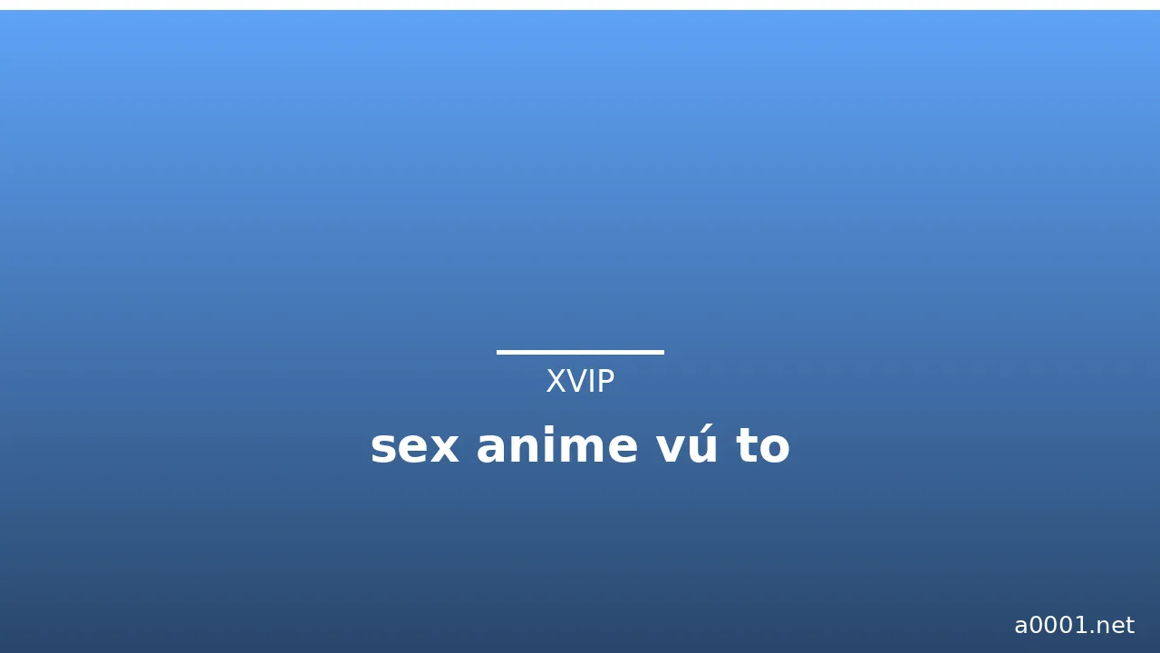 sex anime vú to