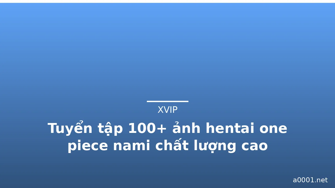 Tuyển tập 100+ ảnh hentai one piece nami chất lượng cao · ảnh 2