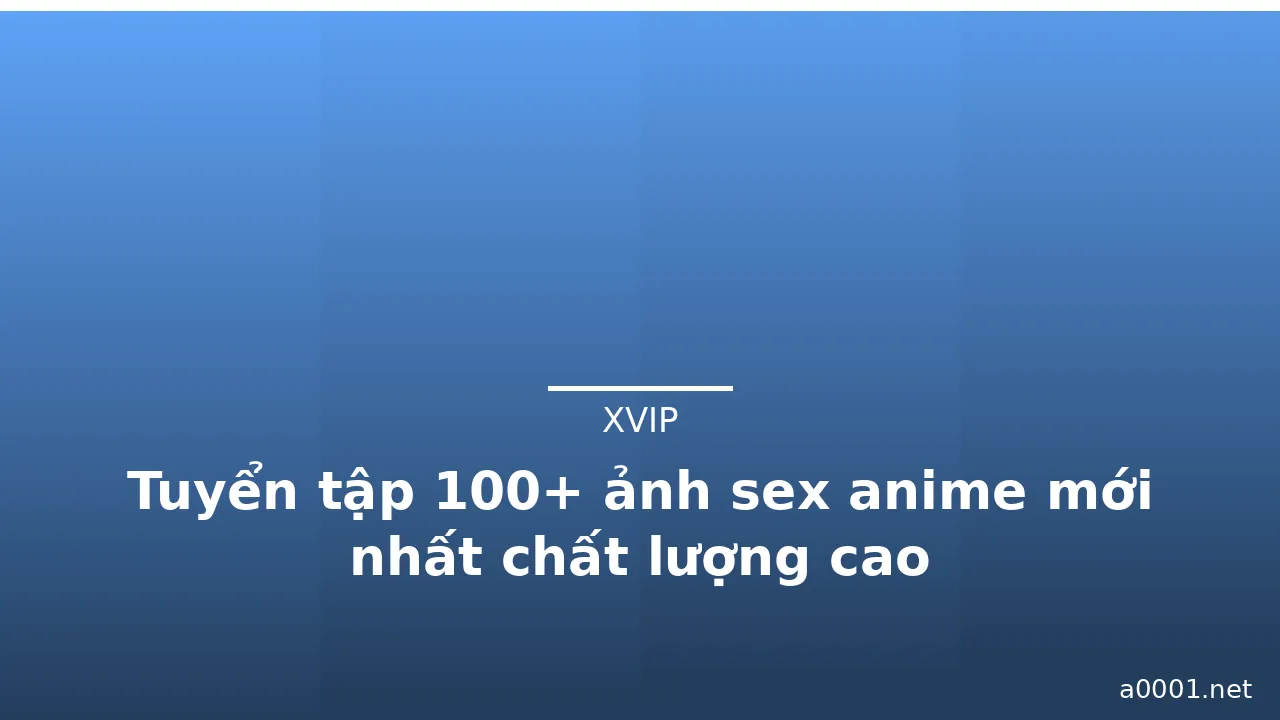 Tuyển tập 100+ ảnh sex anime mới nhất chất lượng cao · ảnh 1